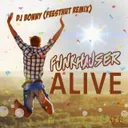 Alive - DJ Bonny Feesthut Remix by Funkhauser, Dj Bonny - Hardstyle cover art