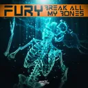 Break All My Bones by Fury - Rawstyle cover art