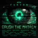Crush The Matrix by Furyan - Hardcore cover art