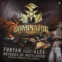 Methods of Mutilation (Official Dominator 2016 Anthem) - Radio Edit by Furyan, Alee - Hardcore cover art