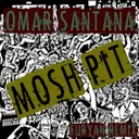 Mosh Pit - Furyan Remix by Furyan, Omar Santana - Hardcore cover art