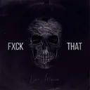 Cover of Fxck That