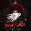 Don't Hide by Fyloh, Trusta - Hardstyle cover art