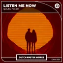 Listen Me Now by Fyloh, Qulex - Hardstyle cover art