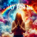 Pray For Me by Fyloh, AeroSway - Hardstyle cover art