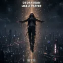 Like a Prayer by GABBERECORDS, DJ Draegan - Uptempo cover art