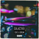 Give A Drum by Galactixx - Euphoric Hardstyle cover art