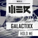 Hold Me - Edit by Galactixx - Euphoric Hardstyle cover art
