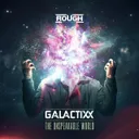 The Unspeakable World by Galactixx - Euphoric Hardstyle cover art