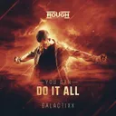 You Can Do It All by Galactixx - Euphoric Hardstyle cover art