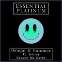 Heaven on Earth by Gammer, Dougal, Jenna - Happy Hardcore cover art