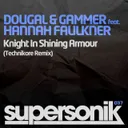 Knight In Shining Armour - Technikore Remix by Gammer, Dougal, Hannah Faulkner - Happy Hardcore cover art