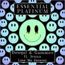 Lose Me Forever by Gammer, Dougal, Jenna - Happy Hardcore cover art