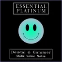 Make Some Noise by Gammer, Dougal - Happy Hardcore cover art