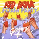 Red Drink Foam Party by Gammer - Happy Hardcore cover art