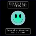 This Is a Virus by Gammer, Dougal - Happy Hardcore cover art