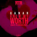 Know My Worth - Back To Basics Extented Mix by Ganar - Happy Hardcore cover art