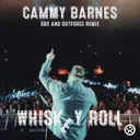 Whiskey Roll - GBX & Outforce Remix by GBX, Cammy Barnes, Outforce - Happy Hardcore cover art