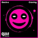 Craving by Geck-O - Hardstyle cover art