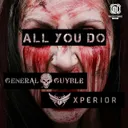 All You Do - Radio Edit by General Guyble, Xperior - Hardcore cover art