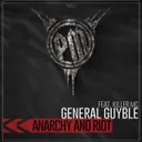 Anarchy and Riot by General Guyble, Killer MC - Hardcore cover art