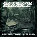 Make This Country Great Again by General Guyble - Hardcore cover art