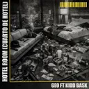 Hotel Room (Cuarto de Hotel) by GEO, Kidd Bask - Happy Hardcore cover art