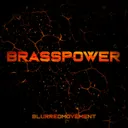 BRASSPOWER by GEWOONRAVES, Zentryc, BLURREDMOVEMENT - Hard Techno cover art