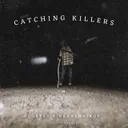 Catching Killers by GEWOONRAVES, Karashnikov, CORTES - Hard Techno cover art