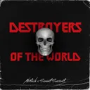 Destroyers of the World by GEWOONRAVES, Niotech, Sievert Serviert - Hard Techno cover art
