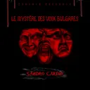 Le Mystère Des Voix Bulgares by GEWOONRAVES, Sandro Cardio - Hard Techno cover art