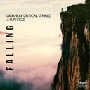 Falling by Giorno, Sun Kidz, Critical Strikez - Hardstyle cover art