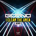I Clear the Area (Again) - Mr. G! Mix by Giorno - Hardstyle cover art