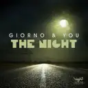 The Night - Original Mix by Giorno, You - Hardstyle cover art