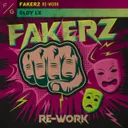 Fakerz - Re-Work by GLDY LX - Hardstyle cover art