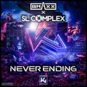 Never Ending - Extended by GMAXX, SL Complex - Hardstyle cover art