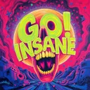Cover of GO INSANE