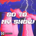 Cover of Go to My Show
