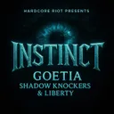 Instinct by Goetia, Liberty, Shadow Knockers - Hardcore cover art