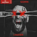 Louder by Gommi - Hardstyle cover art