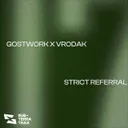 Strict Referral by Gostwork, VRODAK - Hard Techno cover art