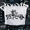 EL SISTEMA by GRAVEDGR, Junkie Kid - Hardstyle cover art