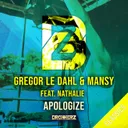 Apologize - Chaos Remix by Gregor Le Dahl, Nathalie, Mansy, Chaos - Happy Hardcore cover art