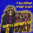 Bouncy Rings by Gregor Le Dahl, 2 Sick Puppiez - Happy Hardcore cover art