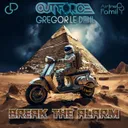 Break The Alarm by Gregor Le Dahl, Outforce - Happy Hardcore cover art