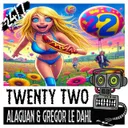 Twenty Two - Radio Mix by Gregor Le Dahl, Alaguan - Happy Hardcore cover art