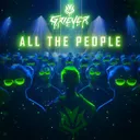 ALL THE PEOPLE by Griever - Hardstyle cover art