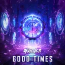 GOOD TIMES by Griever - Hardstyle cover art