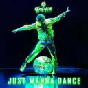 JUST WANNA DANCE by Griever - Hardstyle cover art