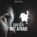 Not Afraid by Griever - Hardstyle cover art
